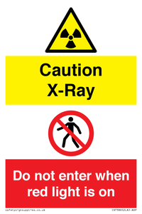 Caution X-Ray. Do not enter when red light is on